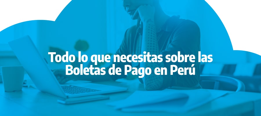 Todo lo que necesitas sobre las Boletas de Pago en Perú AmaQuella Boletas de Pago con firma